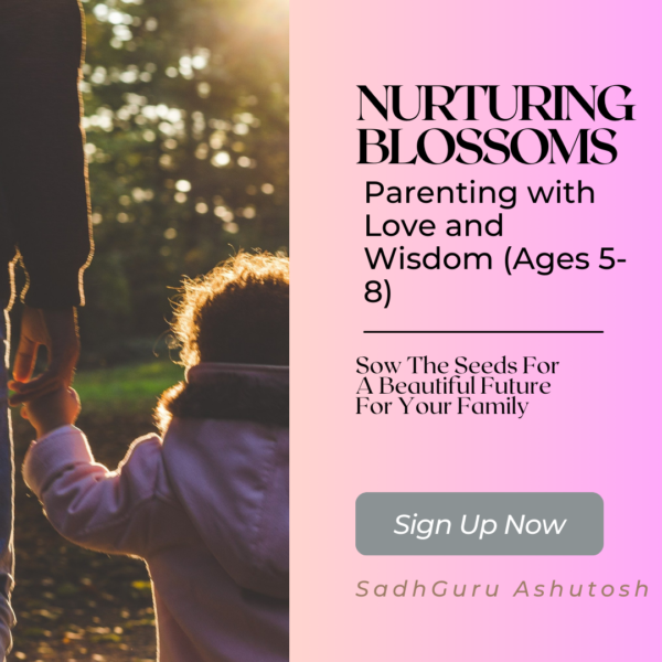 Nurturing Blossoms: Parenting with Love and Wisdom (Ages 5-8)